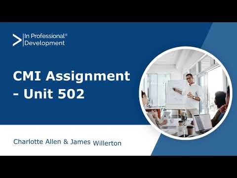 CMI Assignment Unit 502