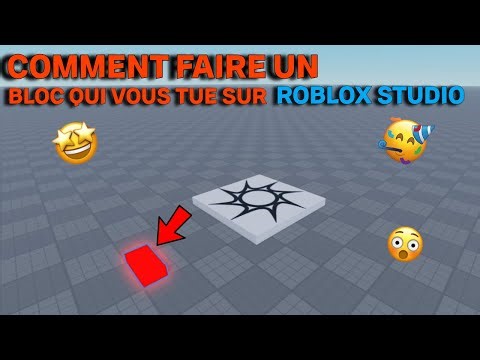 COMMENT CREER UN BLOC QUI VOUS TUE SUR ROBLOX STUDIO FACILEMENT ET RAPIDEMENT !!!