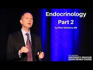 Endocrinology Part 2 | The National EM Board (MyEMCert) Review