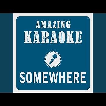 Somewhere (Karaoke Version) (Originally Performed By Original Broadway Cast of "West Side Story")