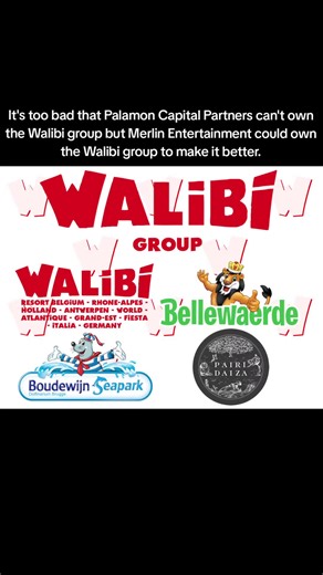 C'est dommage que Palamon Capital Partners ne puisse pas posséder le groupe Walibi, mais Merlin Entertainment pourrait le faire pour améliorer la situation. / It's too bad that Palamon Capital Partners can't own the Walibi group but Merlin Entertainment could own the Walibi group to make it better.