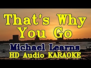 That's Why You Go karaoke