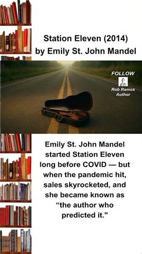 Station Eleven Book (2014) - Emily St. John Mandel - Rob Ramos Author Curiosities