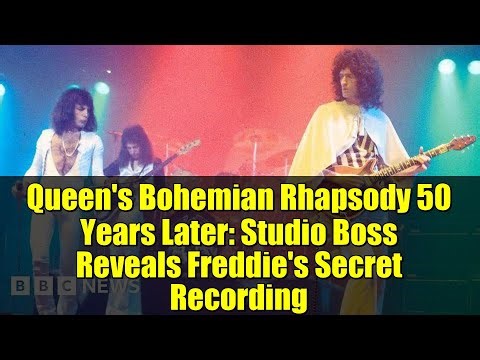 Queen's Bohemian Rhapsody 50 Years Later: Studio Boss Reveals Freddie's Secret Recording