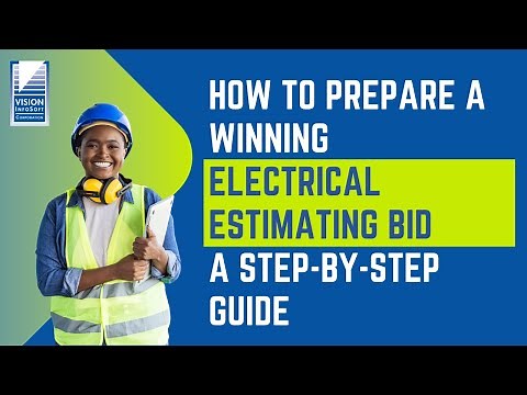 How to Prepare a Winning Electrical Estimating Bid: A Step by Step Guide
