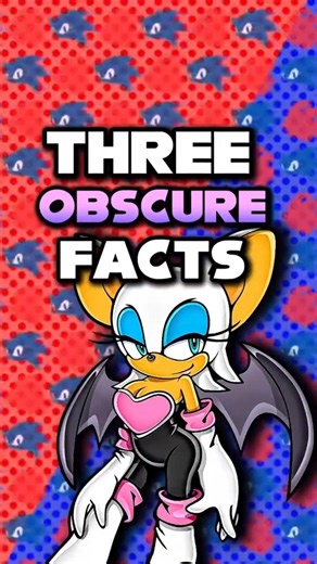 3 Obscure Facts About Rouge the Bat #sonic #sonicthehedgehog #rougethebat