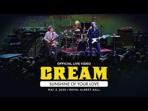 Cream – Sunshine Of Your Love (Live from Royal Albert Hall 2005) [Official Live Video]