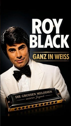 Ein legendärer Schlager-Klassiker – Roy Black | Ganz in Weiß | Mundharmonika