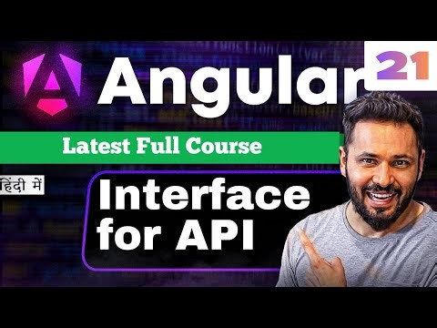 Angular 21 Tutorial in Hindi #50 | API Data Type & Interface | Type vs Interface in TypeScript