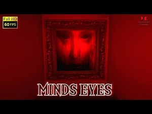 Minds Eyes | Full Playthrough | Gameplay Walkthrough No Commentary 1080P / 60FPS