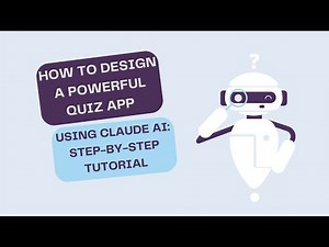 How to Design a Powerful Quiz App Using Claude AI Step by Step Tutorial