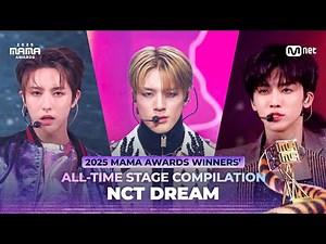 [#2025MAMA] WINNERS’ ALL-TIME STAGE 🏆 NCT DREAM