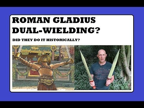 Did The Romans Dual Wield the Gladius Sword?