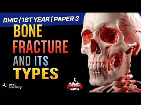 Fractures & its types (DHIC 1st yr | Paper 3) | Zenith Academy | Victory Course
