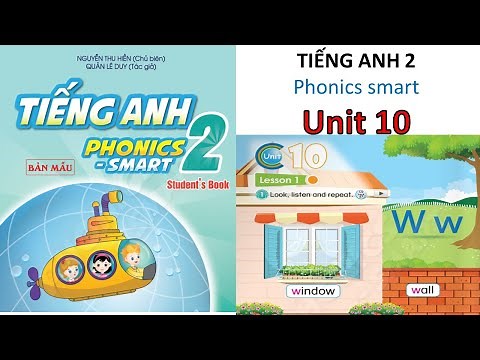 UNIT 10- PHONICS SMART 2-TIẾNG ANH LỚP 2/emily tienganhsgk