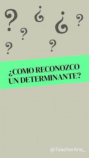 Cómo Reconocer un Determinante en Lengua Castellana
