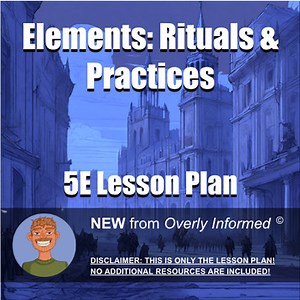 Elements: Rituals & Practices 5E Lesson Plan