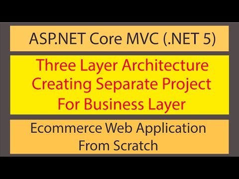 Ecommerce Web Development using ASP.NET Core MVC-Three Layer Architecture | Creating Business Layer