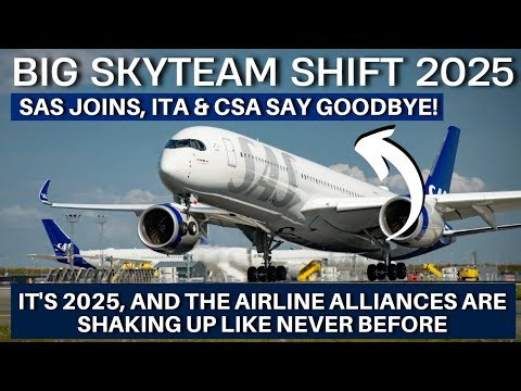 Big SkyTeam Shift 2025: SAS Joins, ITA & CSA Say Goodbye!