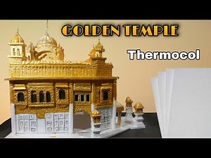Amritsar - GOLDEN TEMPLE / how to craft / use thermocol /craft by dev