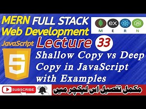 Lecture 33: Shallow Copy vs Deep Copy in JavaScript with Examples | Beginner to Pro Guide