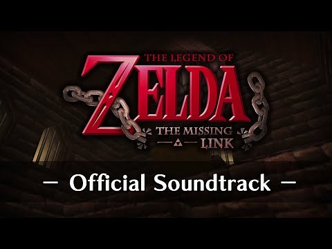 The Legend of Zelda: The Missing Link - Full Soundtrack