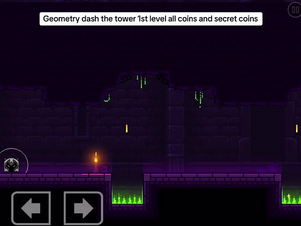 Geometry Dash: The Tower Level All Coins Guide