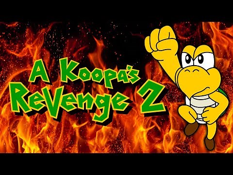 A Koopa's Revenge 2 (v2.9) ~ Full Longplay! [107%]