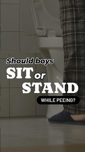 Should Boys Sit or Stand to Pee?