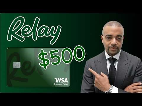 Relay - $500 Business Checking Bonus