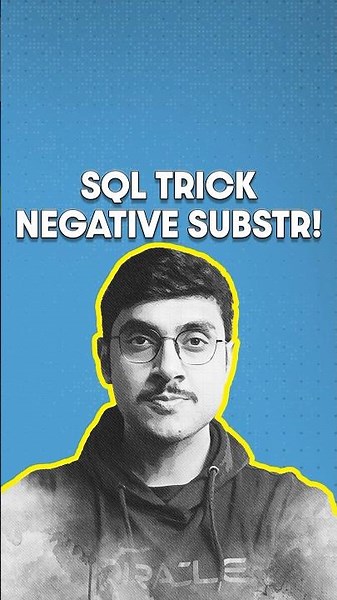 🔍SQL SUBSTR Function Trick (Negative SUBSTR!) | SQL Interview Challenge