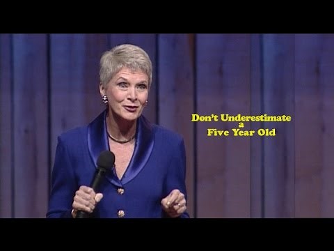 Don't Underestimate a Five Year Old | Jeanne Robertson