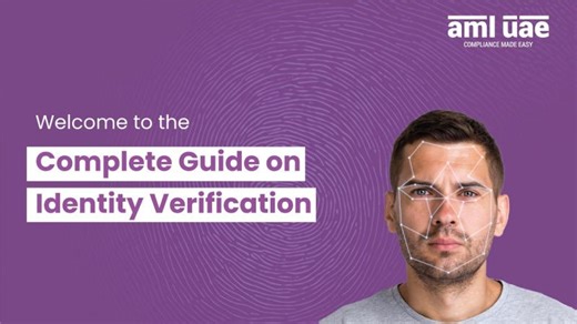 The Complete Guide on Identity Verification | AML UAE | Pathik Shah
