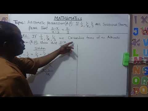 Mathematics: Arithmetic Progression showing prove of fractional expression (SS2)