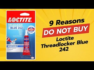 DON'T BUY LOCTITE THREADLOCKER BLUE 242 BEFORE WATCHING THIS VIDEO! 😱🔧 (9 REASONS)