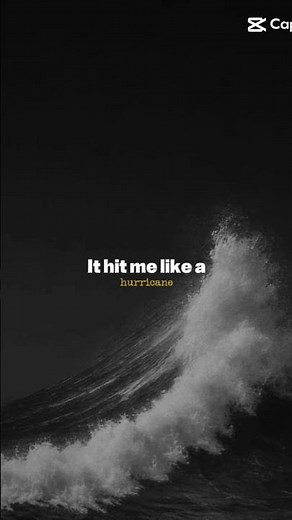 it hit me like a hurricane 🌊... "Hurricane" by I prevail lyrics. #lyrics #music #edit #viral
