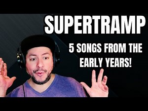 FIRST TIME HEARING Supertramp- 5 songs from the early years/first 2 albums! (Reaction)