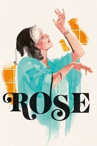 Rose (2025) - Movie