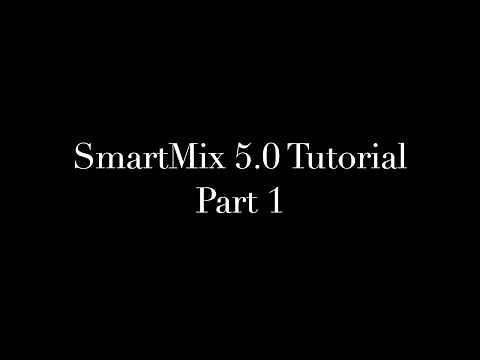 SmartMix 5.0 Tutorial | Part 1
