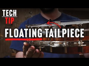 Tech Tip - Floating Banjo Tailpieces