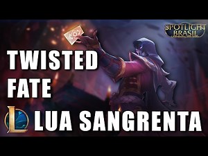 Twisted Fate Lua Sangrenta - League of Legends (Completo)
