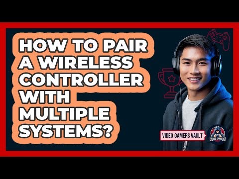 How To Pair A Wireless Controller With Multiple Systems?