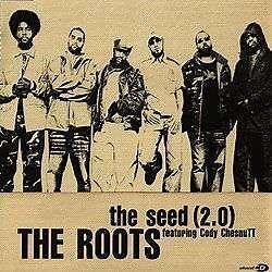 The Roots Featuring Cody ChesnuTT - The Seed (2.0) | Top 40