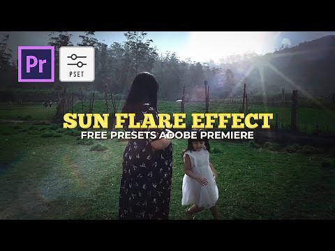 Sun Flare Effect Premiere Pro [ FREE PRESETS ]