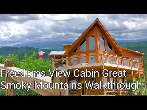 Smoky Mountain Cabin Freedoms View Walkthrough Sevierville TN New Cabin Near Pigeon Forge Gatlinburg