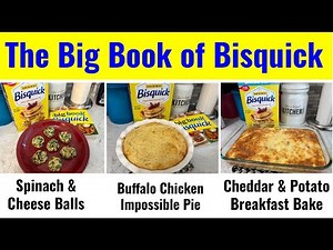 Three EASY RECIPES that use Bisquick from The Big Book of Bisquick COOKBOOK