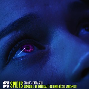 83K views · 223 reactions | Oserez-vous regarder ?  SPIDES, votre nouvelle série 100% SF débute demain à 21h en exclusivité sur SYFY. Et retrouvez la série en intégralité en BINGE dès le lancement ! | SYFY | Facebook