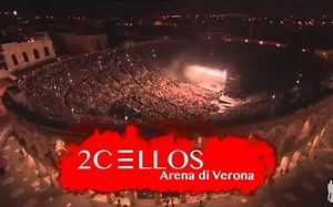 【音乐现场】2CELLOS - LIVE at Arena di Verona 2016 [FULL CONCERT]