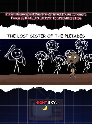 The Lost Sister of the Pleiades: Ancient Greek Myth Proven True?
