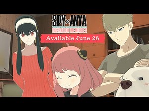 SPYxANYA Operation Memories – Release Date Trailer
